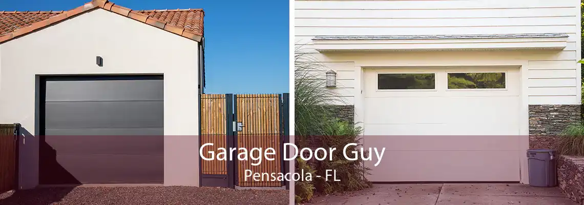 Garage Door Guy Pensacola - FL