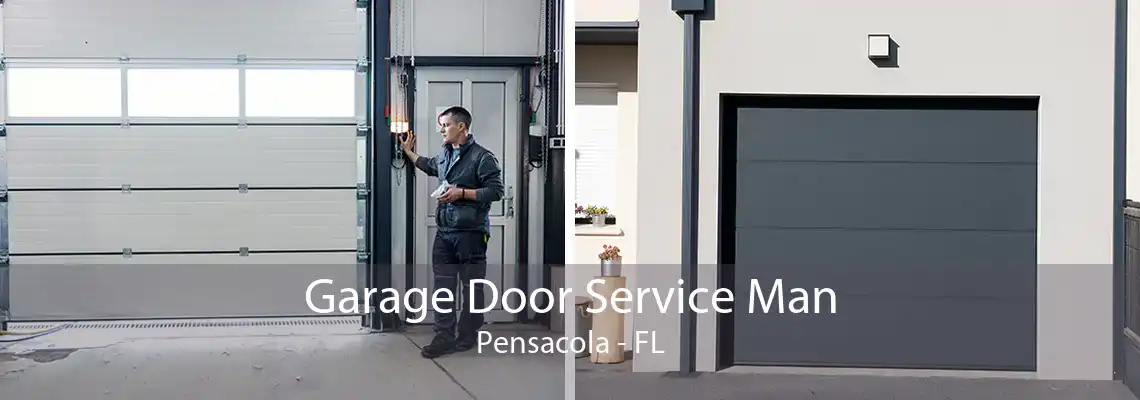 Garage Door Service Man Pensacola - FL