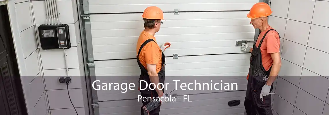 Garage Door Technician Pensacola - FL
