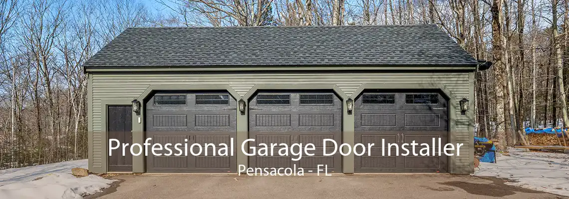Professional Garage Door Installer Pensacola - FL