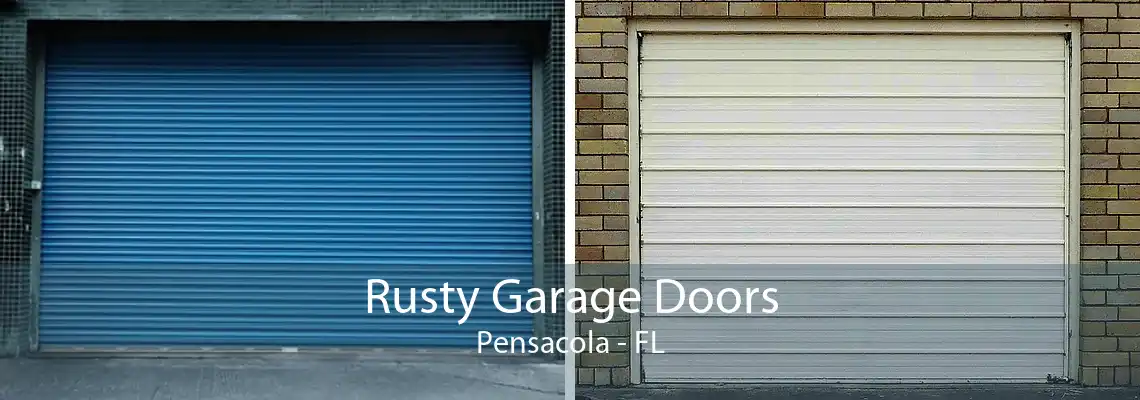 Rusty Garage Doors Pensacola - FL